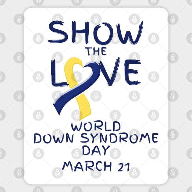 Show the Love - World Down Syndrome Day Sticker by A Down Syndrome Life